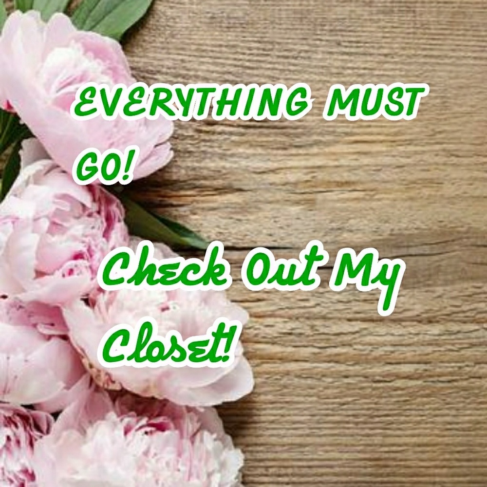EVERYTHING MUST GO!